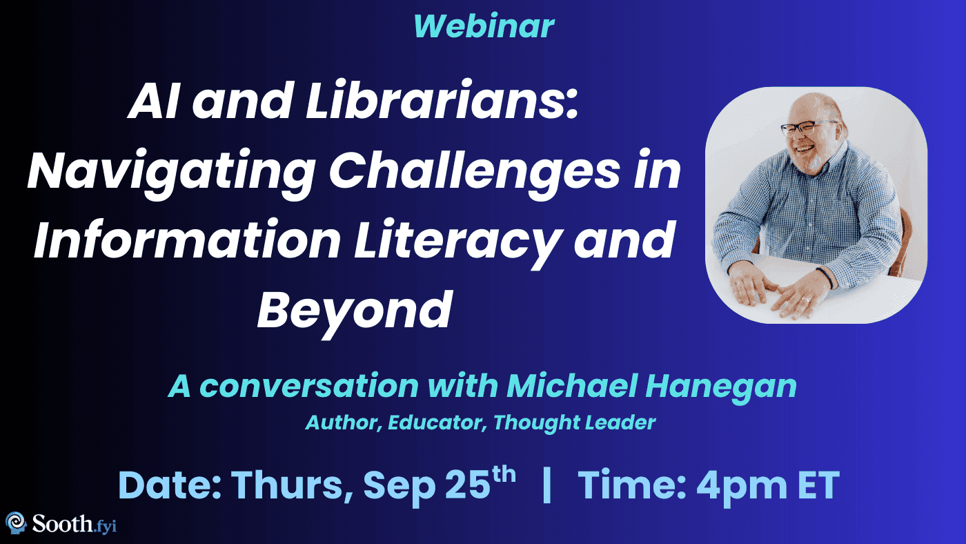 Webinar: AI and Librarians - Navigating Challenges in Information Literacy and Beyond